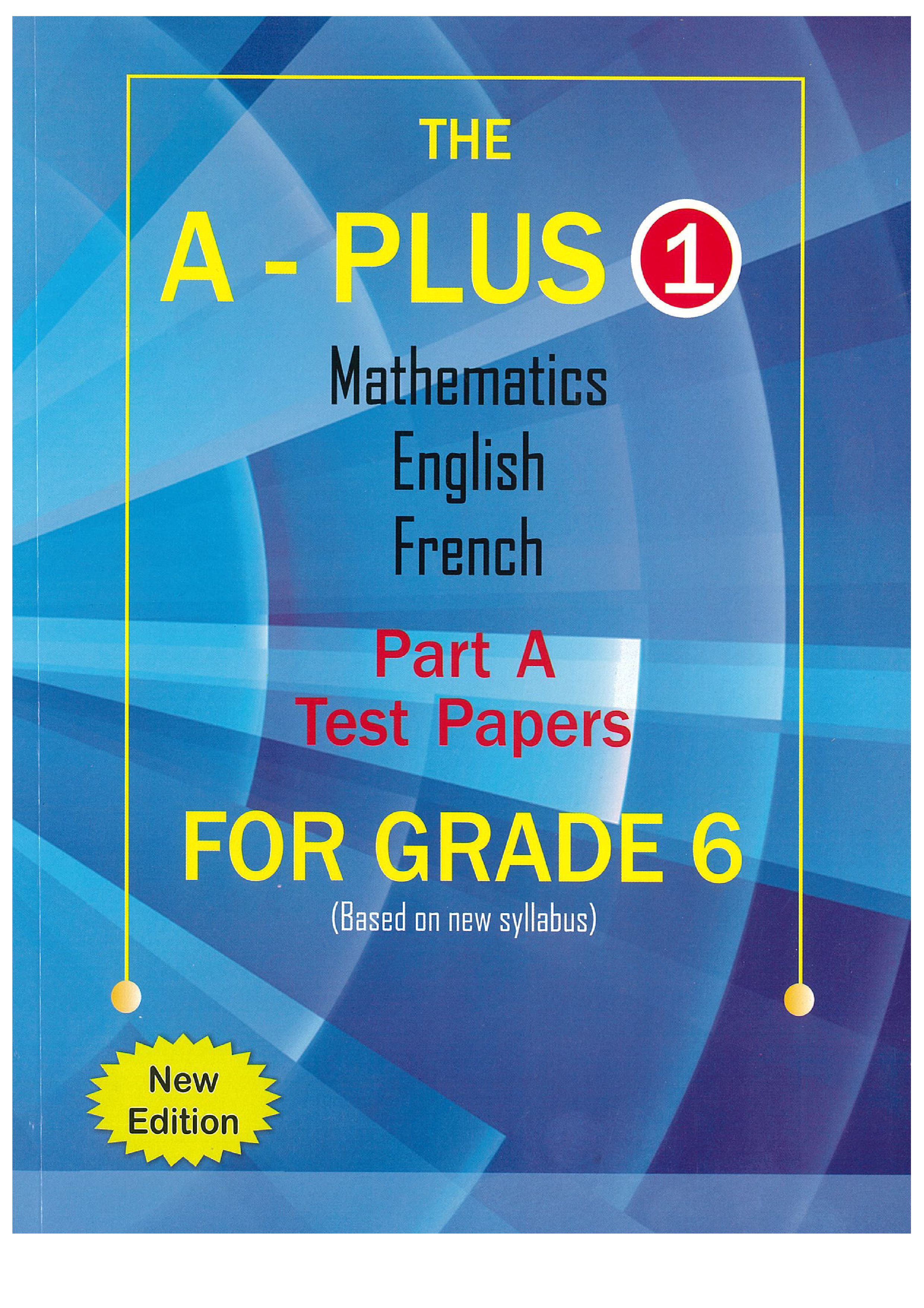 The A-Plus 1 - MEF Test Papers - Grade 6